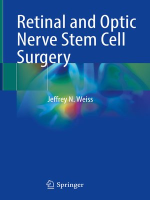 cover image of Retinal and Optic Nerve Stem Cell Surgery